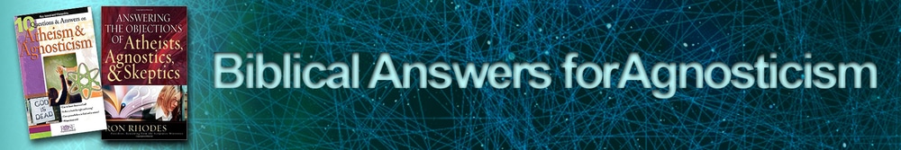 Agnosticism and Reasons Why Jesus is the Truth